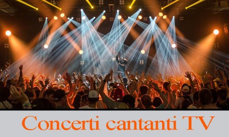 Concerti cantanti televisivi