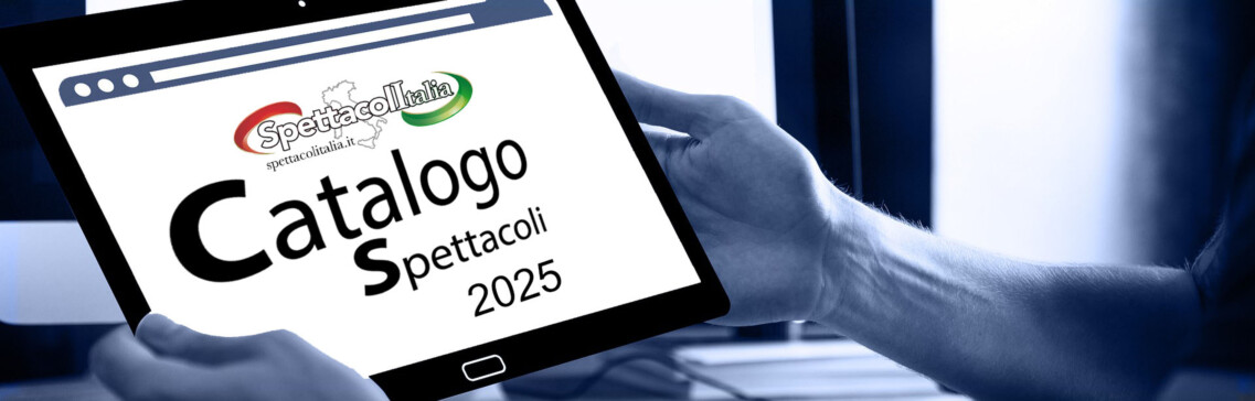 Catalogo spettacoli 2025