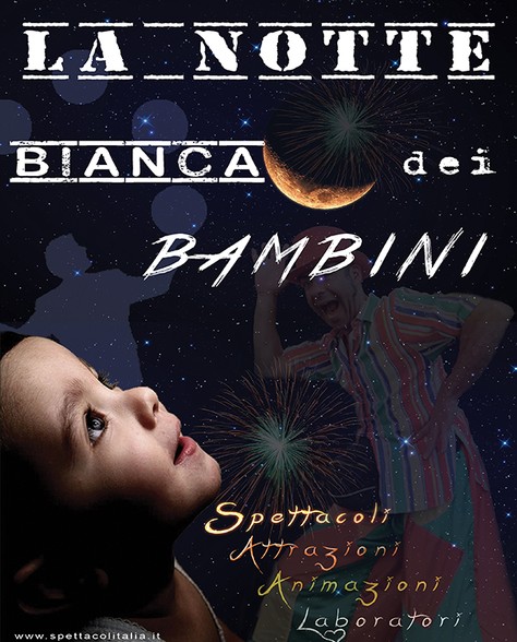la notte bianca dei bambini la notte bianca dei bambini