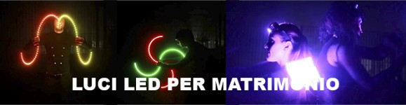 esibizione luci led per matromonio