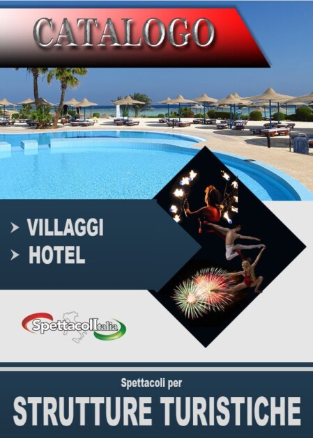 Spettacoli per strutture turistiche catalogo