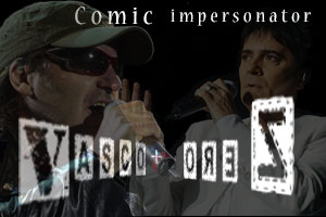 Sosia Vasco Rossi per ospitate