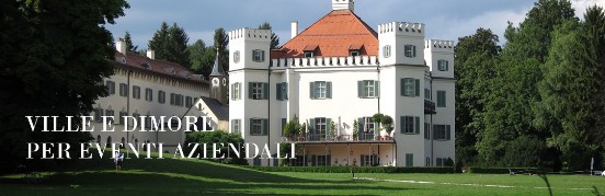 ville e castelli per eventi aziendali in Veneto ville e castelli per eventi aziendali in Veneto